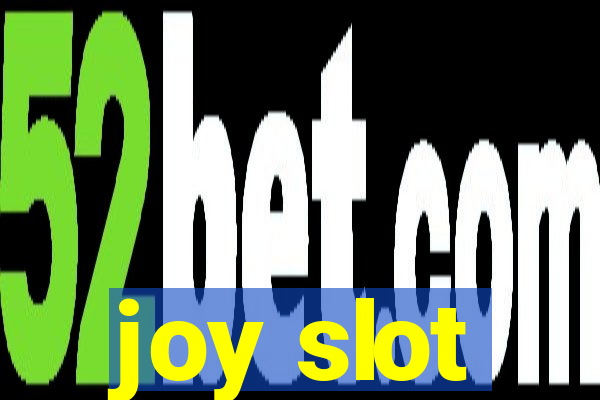 joy slot