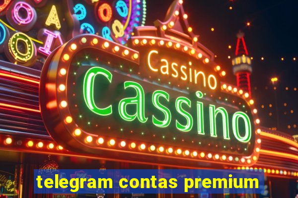 telegram contas premium