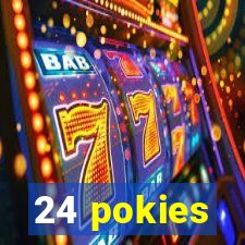 24 pokies