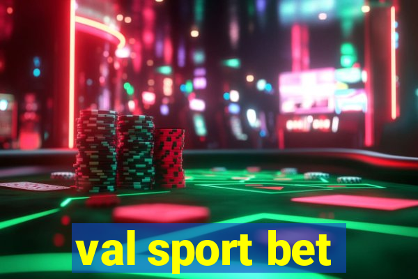 val sport bet