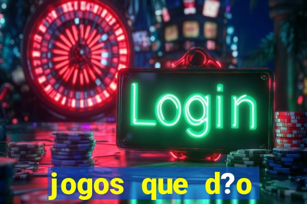 jogos que d?o dinheiro sem depositar nada