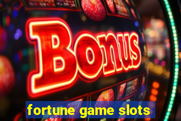 fortune game slots