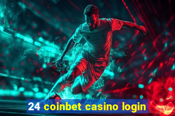 24 coinbet casino login