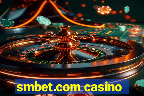 smbet.com casino