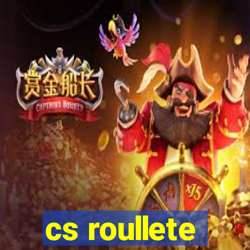 cs roullete