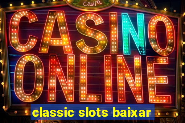 classic slots baixar