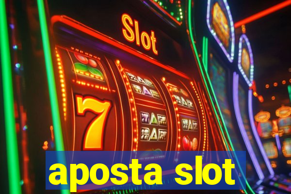 aposta slot