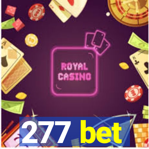 277 bet