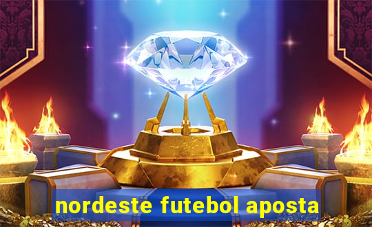 nordeste futebol aposta