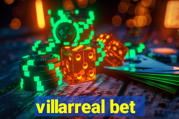 villarreal bet