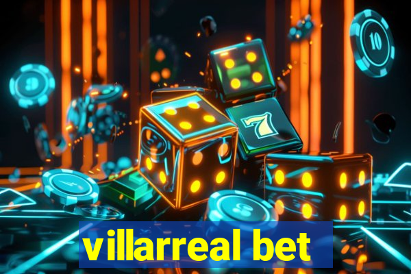 villarreal bet