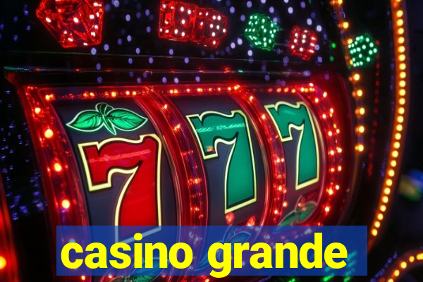 casino grande