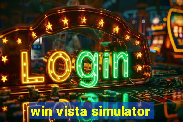 win vista simulator