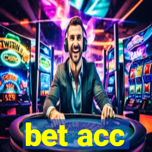 bet acc