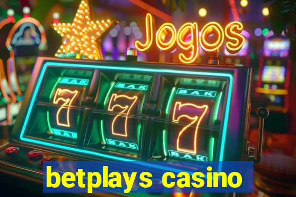 betplays casino