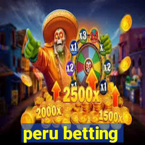 peru betting