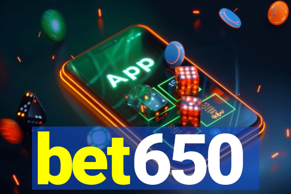 bet650