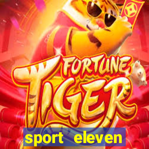 sport eleven tickets login