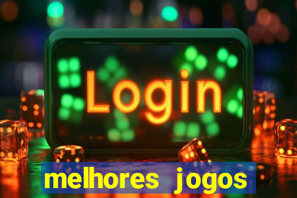 melhores jogos casino online