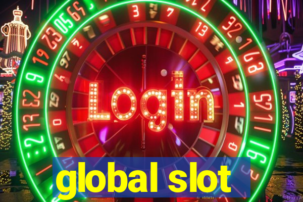 global slot