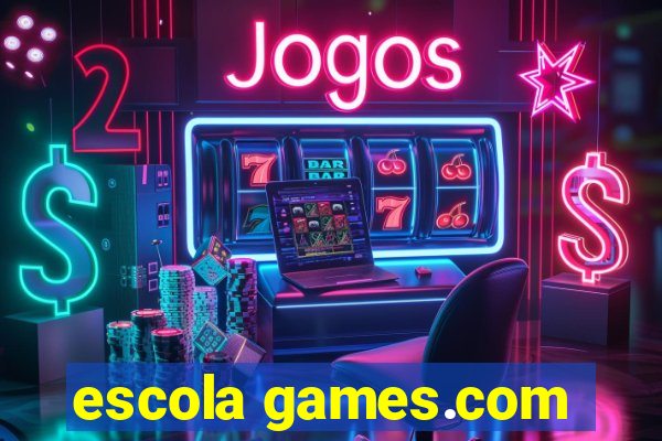 escola games.com