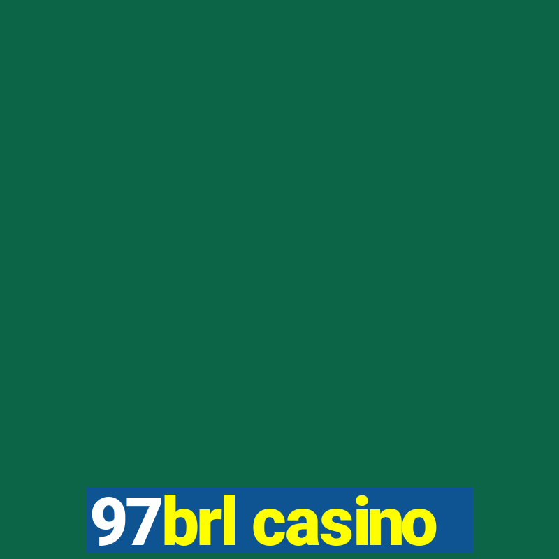 97brl casino