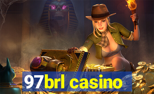 97brl casino