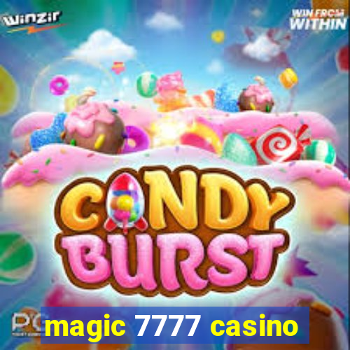 magic 7777 casino