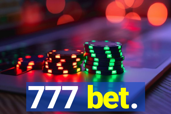 777 bet.