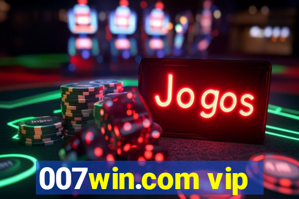 007win.com vip