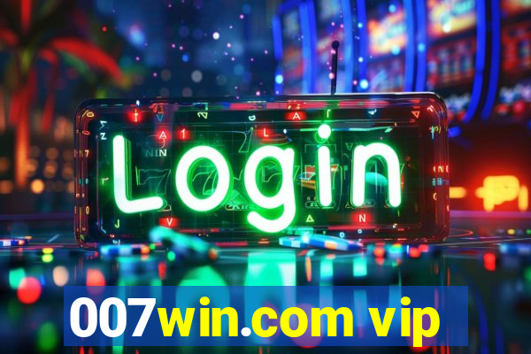 007win.com vip