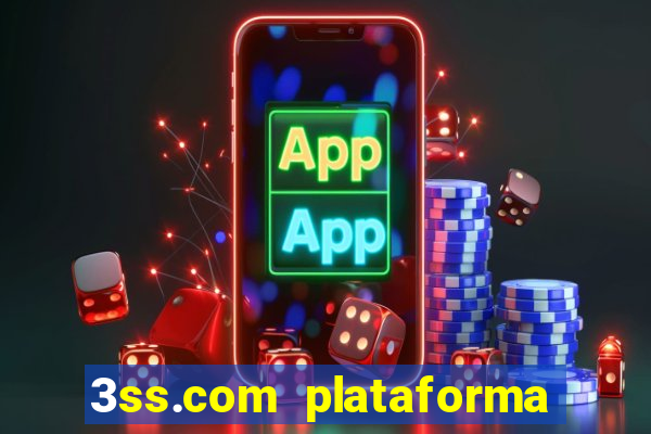 3ss.com plataforma de jogos