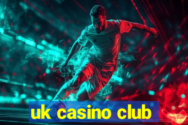 uk casino club