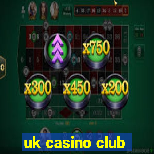 uk casino club