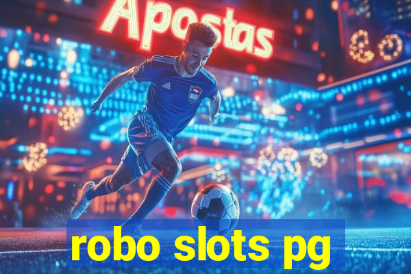 robo slots pg