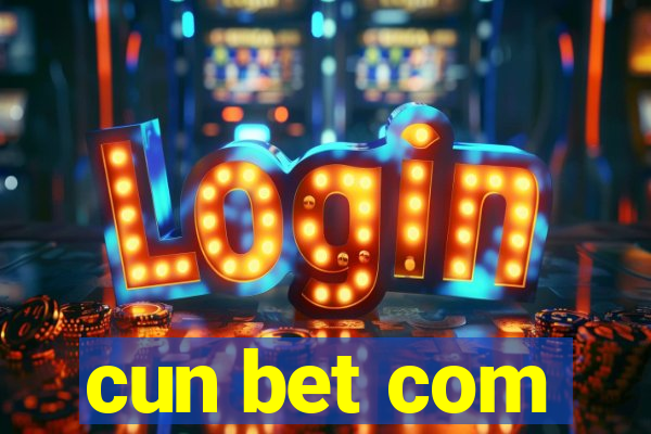 cun bet com