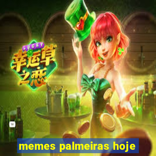 memes palmeiras hoje