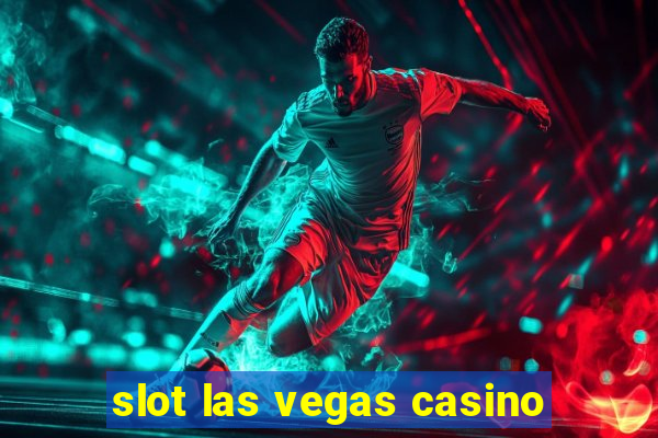 slot las vegas casino