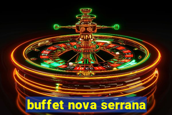 buffet nova serrana