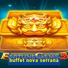 buffet nova serrana