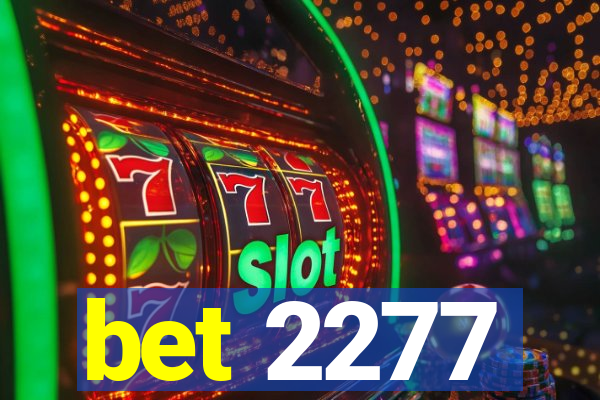 bet 2277