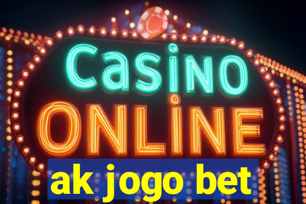 ak jogo bet