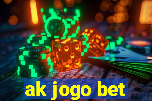 ak jogo bet