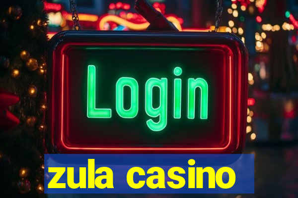 zula casino