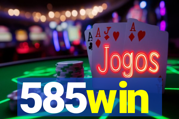 585win