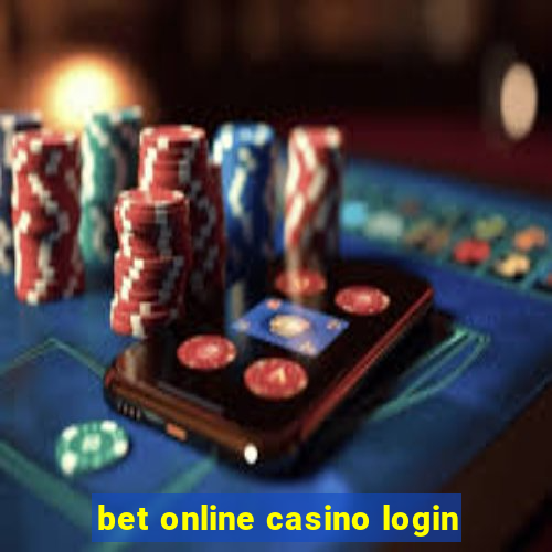 bet online casino login