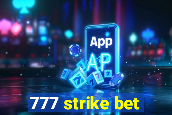 777 strike bet