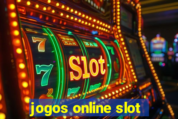 jogos online slot