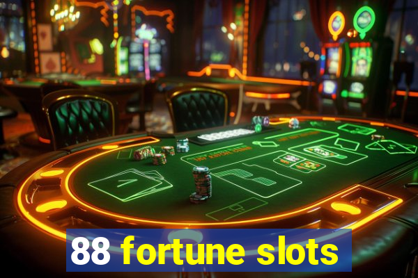 88 fortune slots