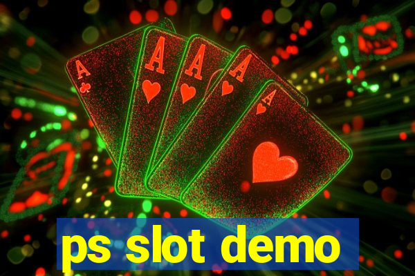 ps slot demo